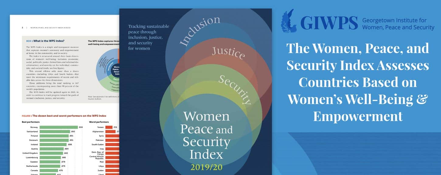 The Women, Peace, And Security Index Assesses Countries Based On Women ...